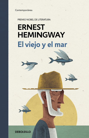 EL VIEJO Y EL MAR - ERNEST HEMINGWAY (ED Tapa Dura)