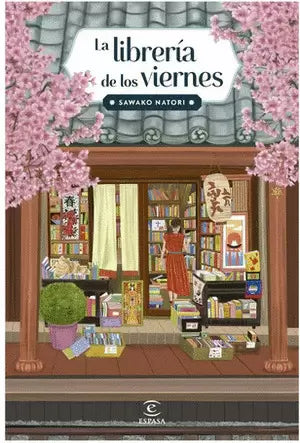 LA LIBRERIA DE LOS VIERNES - Sawako Natori