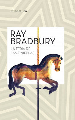 LA FERIA DE LAS TINIEBLAS- Ray Bradbury