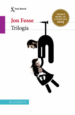 TRILOGÍA - FOSSE, JON