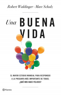 UNA BUENA VIDA - ROBET WALDINGER. MARC SCHULZ