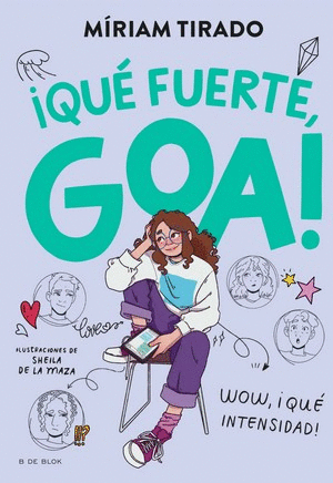 QUÉ FUERTE, GOA #2 - MIRIAM TIRADO