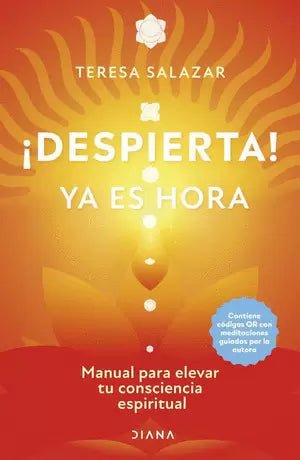DESPIERTA. YA ES HORA - Teresa Salazar