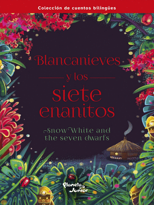 BLANCANIEVES Y LOS SIETE ENANITOS - BILINGÜE