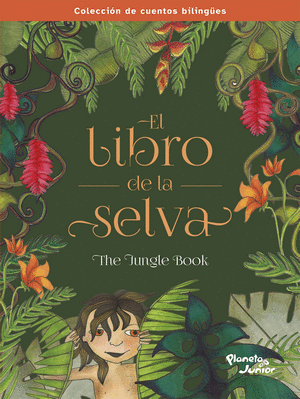 EL LIBRO DE LA SELVA - BILINGÜE