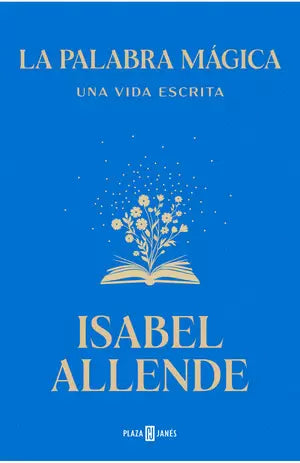 LA PALABRA MÁGICA - Isabel Allende