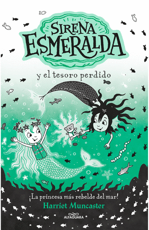 SIRENA ESMERALDA 3 Y EL TESORO PERDIDO - HARRIET MUNCASTER