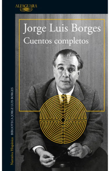 LEAMOS A BORGES. CUENTOS COMPLETOS - JORGE LUIS BORGES
