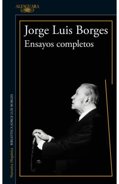 LEAMOS A BORGES. ENSAYOS COMPLETOS - JORGE LUIS BORGES