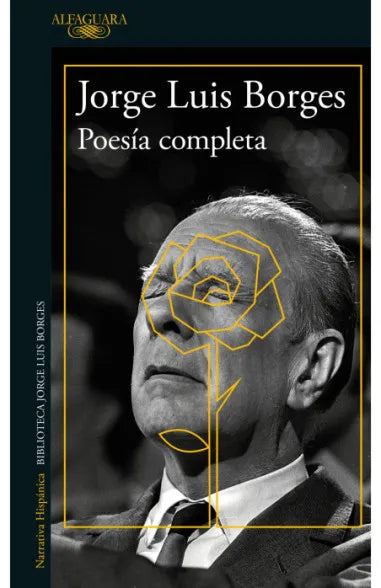 LEAMOS A BORGES. POESIA COMPLETA - JORGE LUIS BORGES