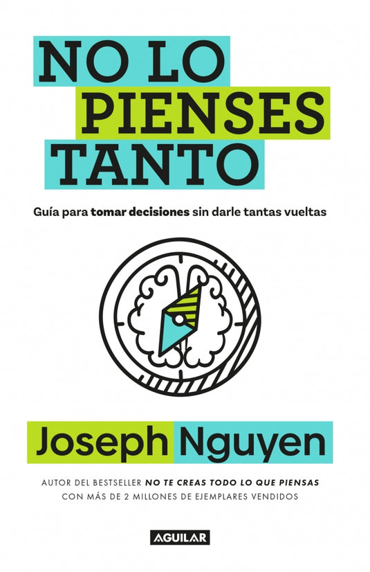 NO LO PIENSES TANTO - Nguyen, Joseph
