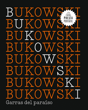 GARRAS DEL PARAISO - Charles Bukowski