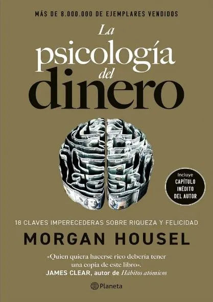 LA PSICOLOGIA DEL DINERO. TD - MORGAN HOUSEL