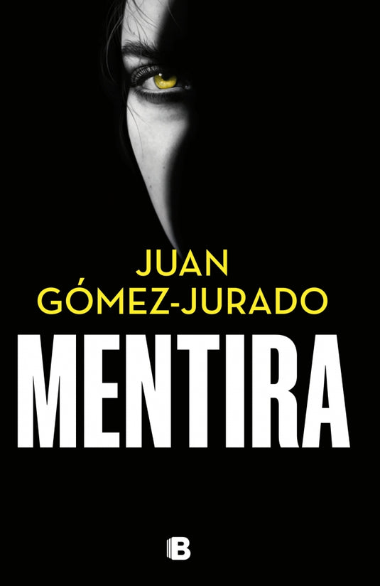 MENTIRA - Gomez-Jurado Alvarez, Juan