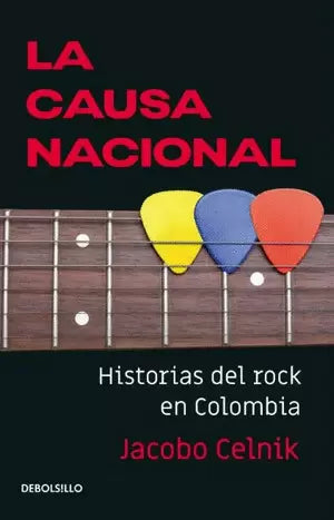 LA CAUSA NACIONAL - Celnik, Jacobo