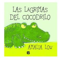 LAS LAGRIMAS DEL COCODRILO - AMALIA LOW