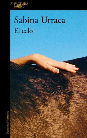 EL CELO - SABINA URRACA