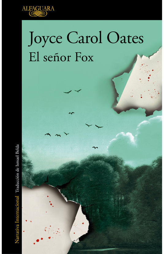 EL SEÑOR FOX - Joyce Carol Oates