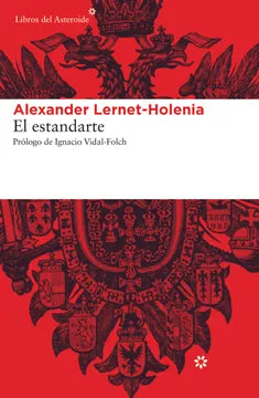 EL ESTANDARTE - ALEXANDER LERNET HOLENIA