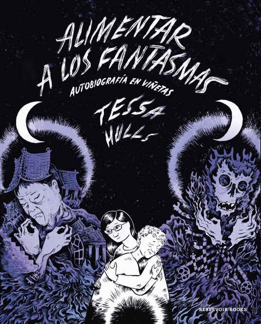 ALIMENTAR A LOS FANTASMAS - Hulls, Tessa