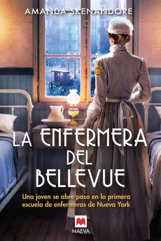 LA ENFERMERA DEL BELLEVUE - Amanda Skenandore