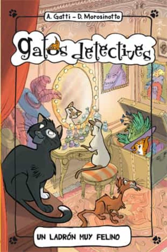 UN LADRON MUY FELINO - GATTI, ALESSANDRO