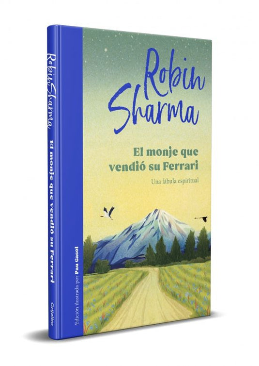 EL MONJE QUE VENDIO SU FERRARI. ILUSTRADO. TD - ROBIN SHARMA