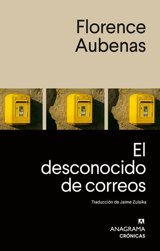 EL DESCONOCIDO DE CORREOS - FLORENCE AUBENAS