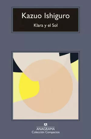 KLARA Y EL SOL - Kazuo Ishiguro