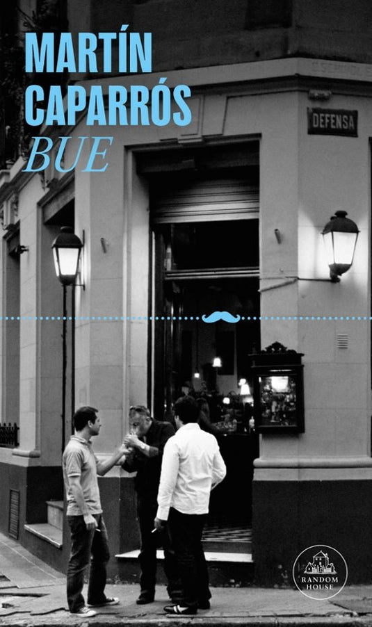 BUE - MARTIN CAPARROS