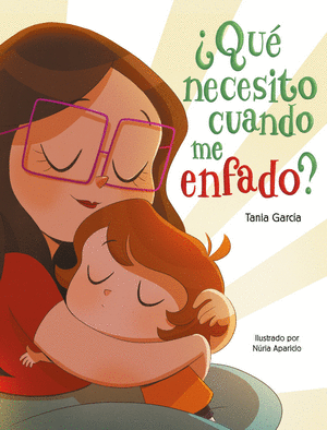 ¿QUÉ NECESITO CUANDO ME ENFADO? - TANIA GARCÍA
