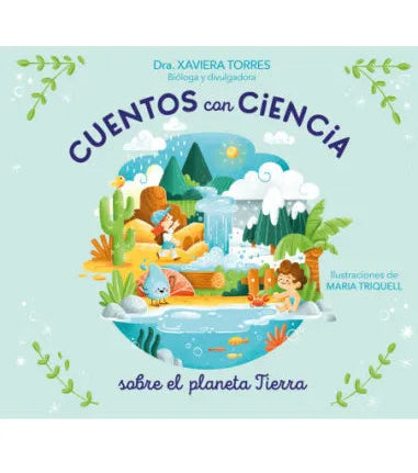 CUENTOS CON CIENCIA SOBRE EL PLANETA - Xaviera Torres