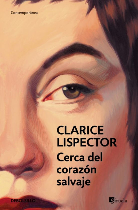 CERCA DEL CORAZON SALVAJE - CLARICE LISPECTOR