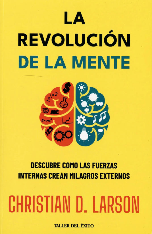 LA REVOLUCION DE LA MENTE - Christian D. Larson