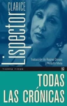 TODAS LAS CRONICAS - Clarise Lispector