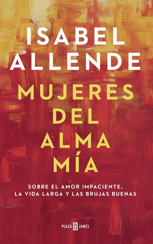 MUJERES DEL ALMA MIA (VLEG) - Allende, Isabel