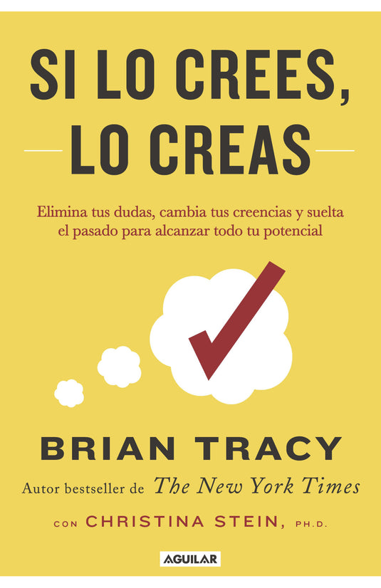 SI LO CREES, LO CREAS - Brian Tracy
