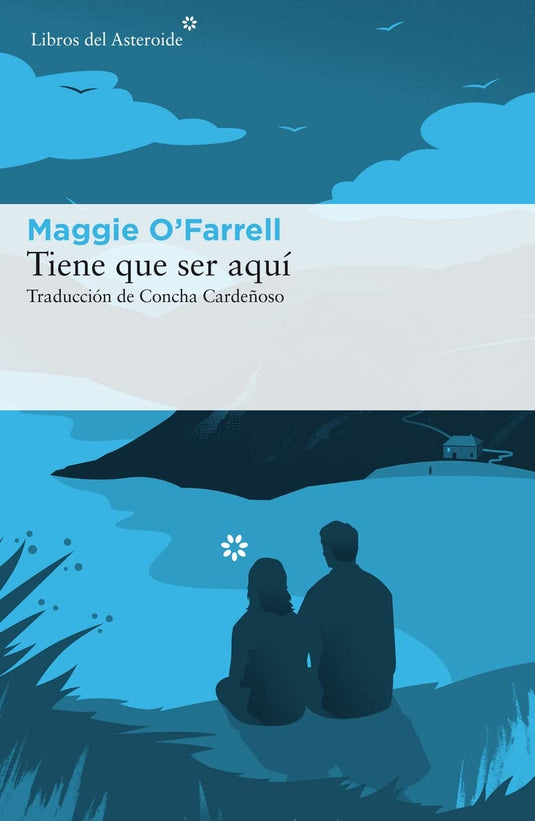 TIENE QUE SER AQUI - O'FARRELL, Maggie