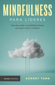 MINDFULNESS PARA LÍDERES- AUDREY TANG