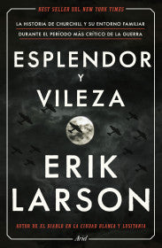 ESPLENDOR Y VILEZA- ERIK LARSON