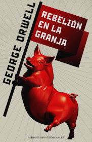 REBELIÓN EN LA GRANJA - GEORGE ORWELL