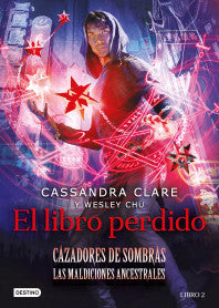 EL LIBRO PERDIDO- CASSANDRA CLARE
