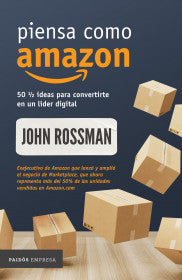 PIENSA COMO AMAZON- JOHN ROSSMAN