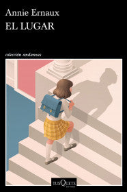 EL LUGAR - ANNIE ERNAUX
