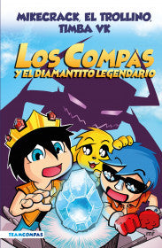 COMPAS 1: Y EL DIAMANTITO LEGENDARIO EDICION A COLOR