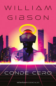 CONDE CERO: #02 TRILOGIA DE SPRAWL - WILLIAM GIBSON