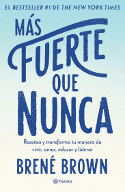 MAS FUERTE QUE NUNCA - BRENÉ BROWM