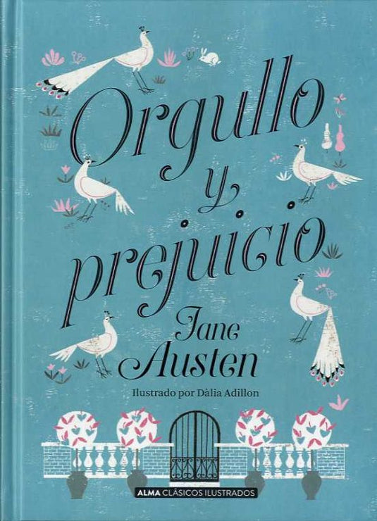 ORGULLO Y PREJUICIO clasicos td Alma - AUSTEN, JANE