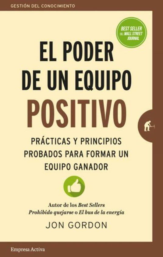 PODER DE UN EQUIPO POSITIVO, EL- GORDON, JON