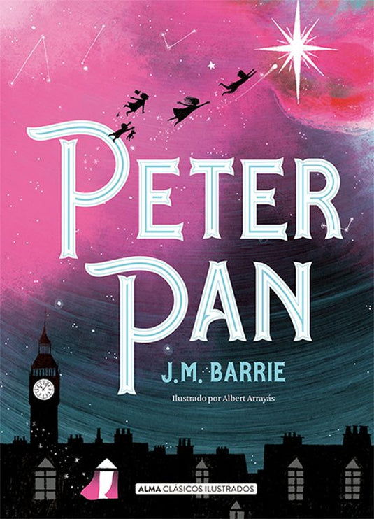 PETER PAN clasicos td Alma - BARRIE, JAMES MATTHEW